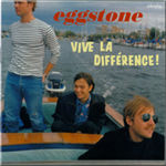 Eggstone - Vive La Difference!