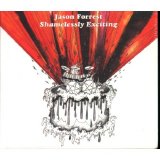 Jason Forrest - Shamelessly Exciting