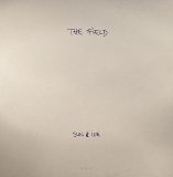 The Field - Sun and Ice (12'')