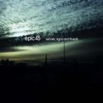 Epic45 - Secrets, Signs and Threats
