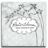 Rosie Thomas - These Friends of Mine