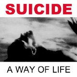 Suicide - A Way of Life