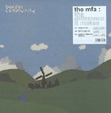 The MFA - 2004 - The Difference It Makes [Border Community]