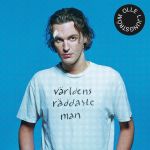 Olle Ljungström - Världens räddaste man