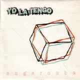 Yo La Tengo - Sugarcube EP