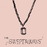 The Sweptaways - Ooh Aah