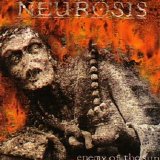 Neurosis - Enemy of the Sun