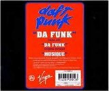 Daft Punk - Da Funk (single)