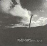 Roy Montgomery - Scenes From the South Island