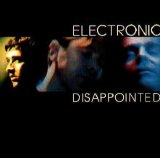 Electronic - Disappointed (single)