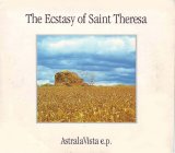 The Ecstasy of Saint Theresa - AstralaVista EP