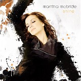McBride, Martina - Shine
