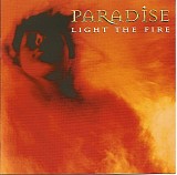Paradise - Light The Fire