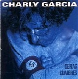 Charly García - Obras Cumbres