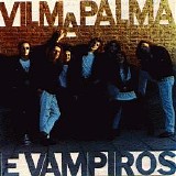 Vilma Palma e Vampiros - La Pachanga