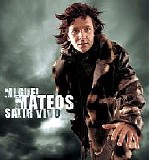 Miguel Mateos - Salir vivo