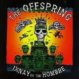 The Offspring - Ixnay on the Hombre