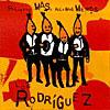 Los Rodríguez - Palabras más, palabras menos