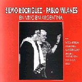 Silvio Rodríguez - Pablo Milanés - En vivo en Argentina