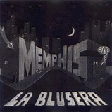 Memphis La Blusera - Memphis La Blusera