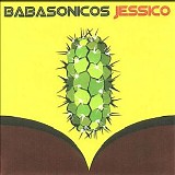 Babasónicos - Jessico