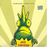 Los Tipitos - Armando Camaleón