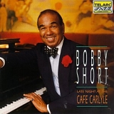 Short, Bobby - Late Night At The Cafe Carlyle