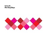 Pet Shop Boys - Love etc.