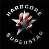 Hardcore Superstar - Hardcore Superstar