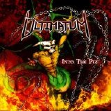 Ultimatum - Into The Pit