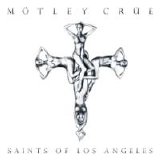 Motley Crue - Saints Of Los Angeles