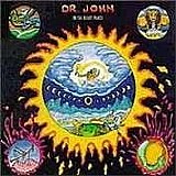 Dr. John - In The Right Place