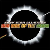 Easy Star All-Stars - Dub Side Of The Moon