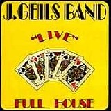 J. Geils Band - "Live" Full House