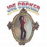 Joe Cocker - Mad Dogs & Englishmen