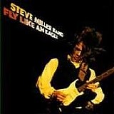 Steve Miller Band - Fly Like An Eagle