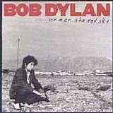 Bob Dylan - Under The Red Sky