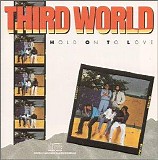Third World - Hold On To Love