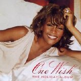 Whitney Houston/The Nativity Choir - One Wish : The Holiday Album