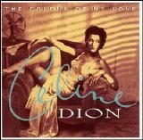 Celine Dion - The Colour of My Love