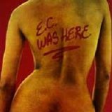 Eric Clapton - Chronicles: Disc 3: E.C. Was Here
