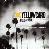 Yellowcard - Lights and Sounds