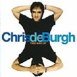 Chris de Burgh - This Way Up