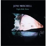 Joni Mitchell - Night Ride Home