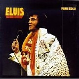 Elvis Presley - PURE GOLD