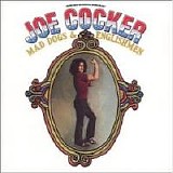 Joe Cocker - Mad Dogs & Englishmen CD 1