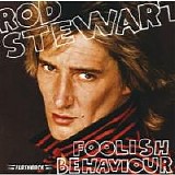 Rod Stewart - Foolish Behaviour