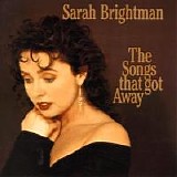 Sarah Brightman - The Songs That Got Away