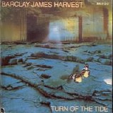 Barclay James Harvest - Turn Of The Tide