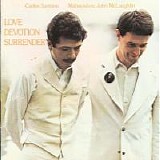 Santana/Mahavishmnu Johm McLaughlin - Love Devotion Surrender